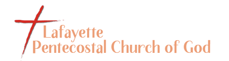 Resources - Lafayette Pentecostal Church of God